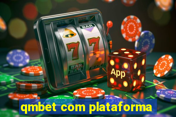 qmbet com plataforma